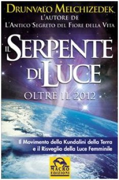 serpente di luce oltre il 2012