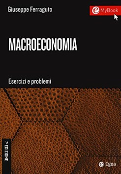 macroeconomia esercizi e problemi