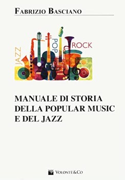 manuale di storia della popular music e del jazz