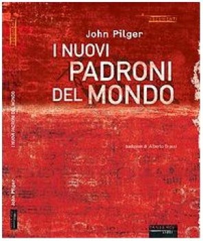 nuovi padroni del mondo