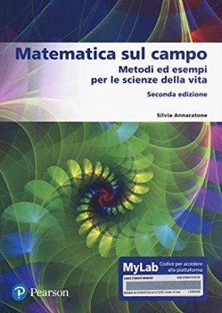 matematica sul campo metodi ed esempi per le scienze della vita ediz