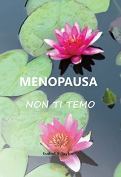 menopausa non ti temo