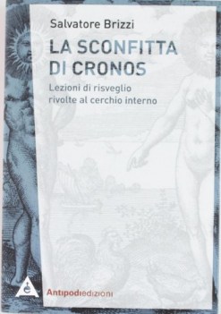 sconfitta di cronos lezioni di risveglio rivolte al cerchio interno