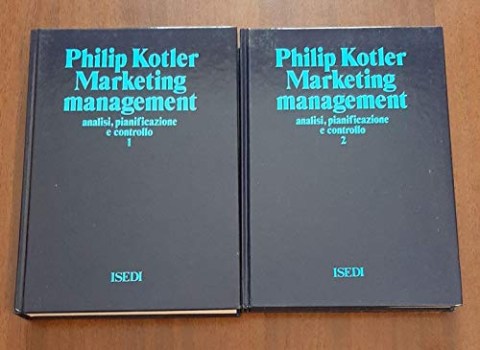 marketing management analisi pianificazione e controllo vol 1 e vol 2