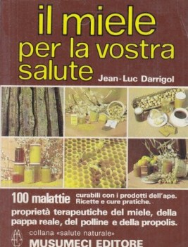 miele per la vostra salute