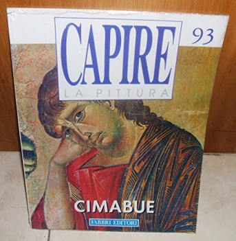 cimabue capire la pittura n 93