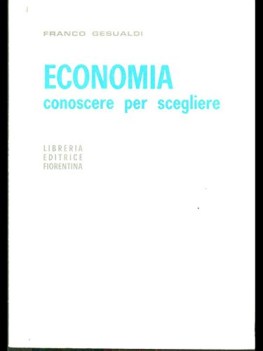 economia conoscere per scegliere