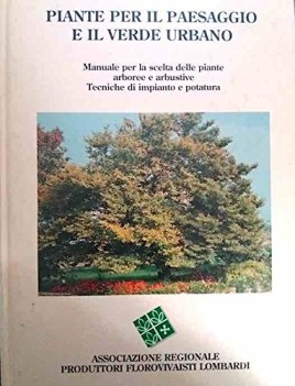 piante per il paesaggio e il verde urbano