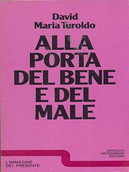 alla porta del bene e del male