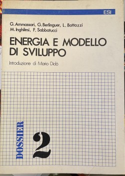 energia e modello di sviluppo dossier 2