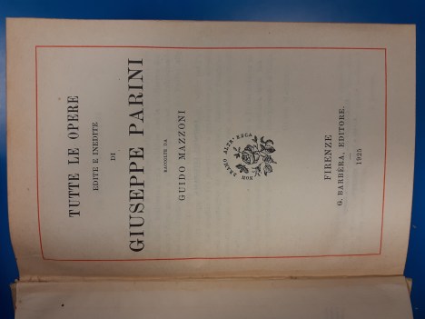 Tutte le opere edite e inedite di Giuseppe Parini