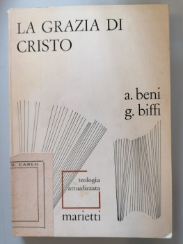 grazia di cristo teologia attualizzata