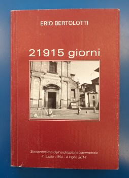 21915 giorni. sessantesimo dell\'ordinazione sacerdotale 4 luglio 1954-2014