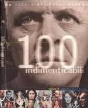 100 indimenticabili il grande cinema di ciak