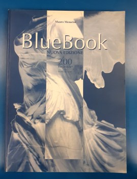 bluebook 200 risposte alla mielolesione. nuova edizione 2005