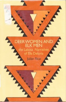 deer women and elk men the lakota narratives of ella deloria