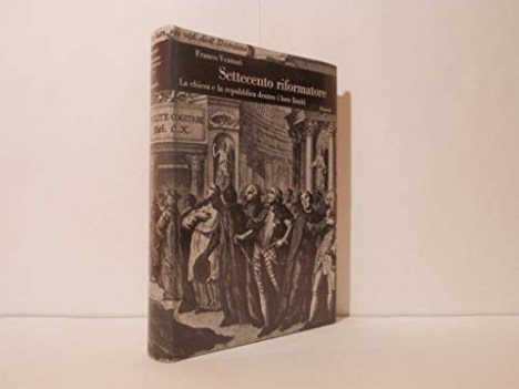 settecento riformatore la chiesa e la repubblica dentro i loro limiti