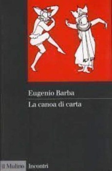 canoa di carta trattato di antropologia teatrale