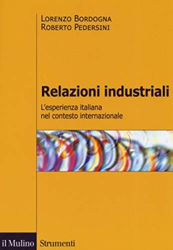 relazioni industriali l\'esperienza italiana nel contesto internazionale