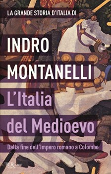 grande storia d\'italia l\'italia del medioevo