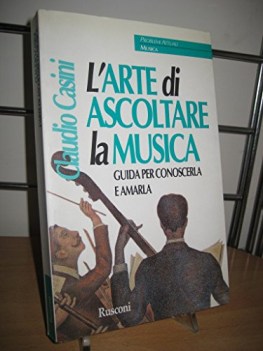 arte di ascoltare la musica guida per conoscerla e amarla