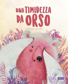 timidezza da orso ediz. a colori