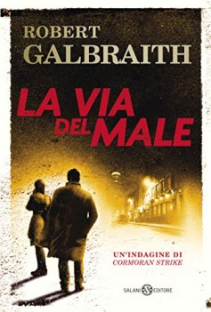 via del male un\'indagine di cormoran strike