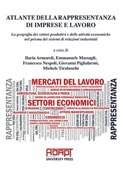 atlante della rappresentanza di imprese e lavoro la geografia dei set