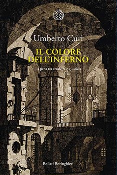 colore dell\'inferno la pena tra vendetta e giustizia