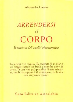 arrendersi al corpo il processo dell\'analisi bioenergetica