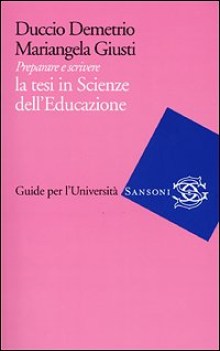 preparare e scrivere la tesi in scienze dell\'educazione