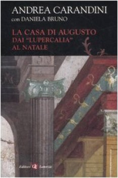 casa di augusto dai lupercalia al natale