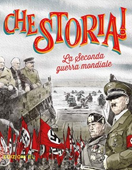 seconda guerra mondiale ediz a colori