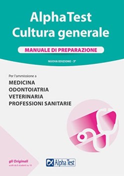 alpha test cultura generale manuale medic.odont.veter.prof.sanit.