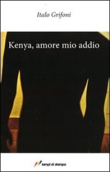 kenya amore mio addio