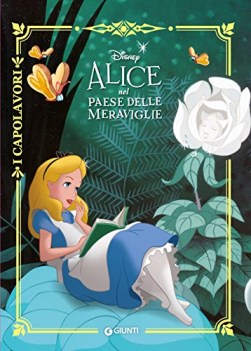 alice nel paese delle meraviglie ediz a colori