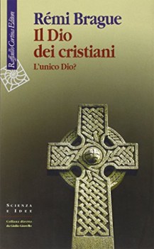 dio dei cristiani l\'unico dio