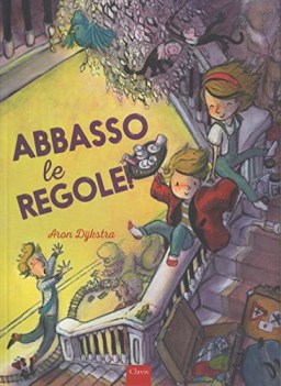 abbasso le regole ediz. a colori