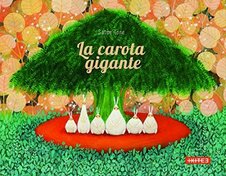 carota gigante ediz. illustrata