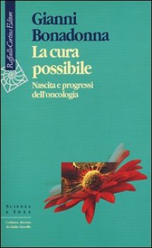 cura possibile nascita e progressi dell\'oncologia