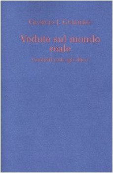 vedute sul mondo reale gurdjieff parla agli allievi 1917/1931