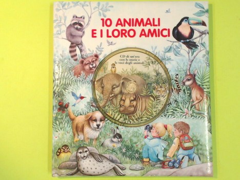 10 animali e i loro amici con CD