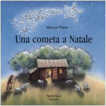 cometa a natale ediz illustrata