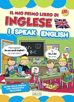 mio primo libro di inglese i speak english