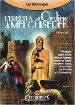 eredita dell\'ordine di melchisedek