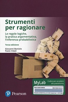 strumenti per ragionare le regole logiche la pratica argomentativa