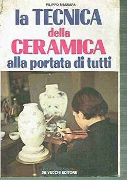 tecnica della ceramica alla portata di tutti