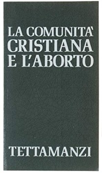 comunita cristiana e l\'aborto