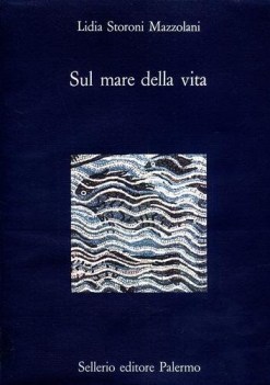 sul mare della vita