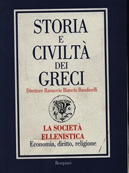 storia e civilta dei greci 8 la societa ellenistica